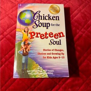 Chicken Soup for the Preteen Soul Book